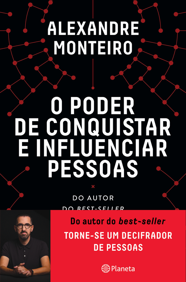 O Poder De Conquistar E Influenciar  Pessoas de Alexandre Monteiro