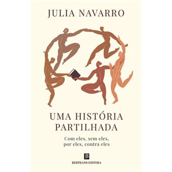 Uma História Partilhada de Julia Navarro