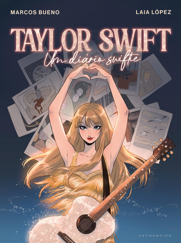 Taylor Swift - Um Diário Swiftie de Marcos Bueno e Laia López