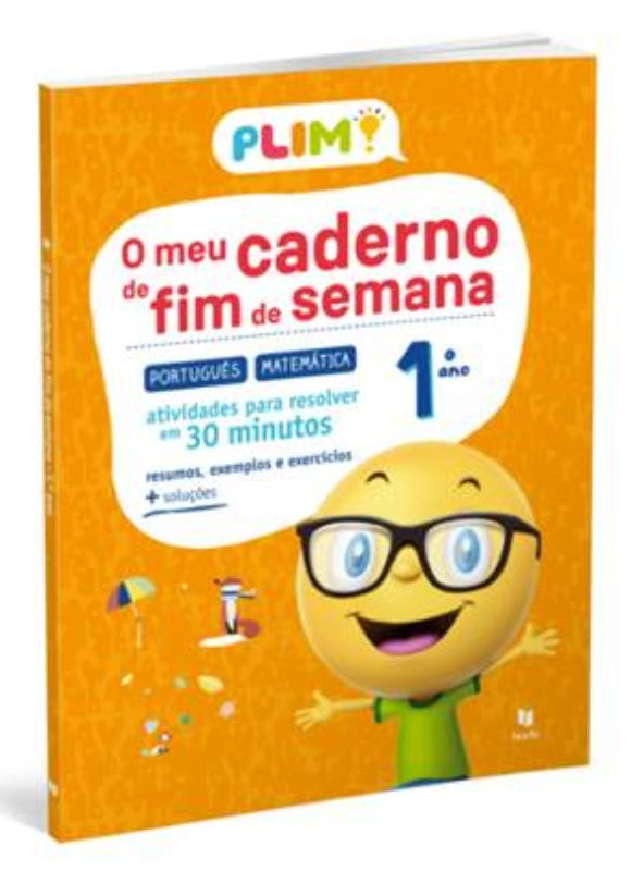 PLIM! o Meu Caderno de Fim de Semana 1.º Ano  de Marisa Costa, Raquel Janeiro e Paula Melo   Português - Matemática - Atividades para Resolver em 30 Minutos