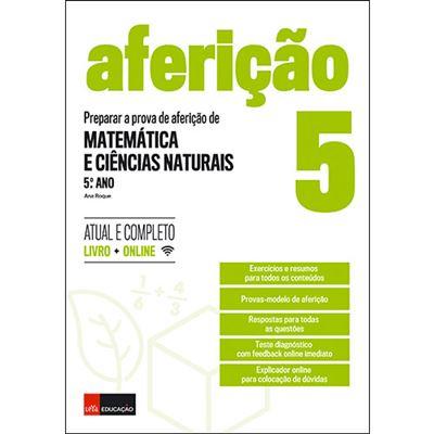 Preparar a Prova Aferição de Matemática e Ciências Naturais - 5º Ano de Ana Roque