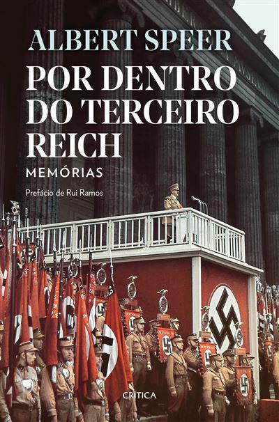 Por Dentro do Terceiro Reich de Albert SpeerMemórias