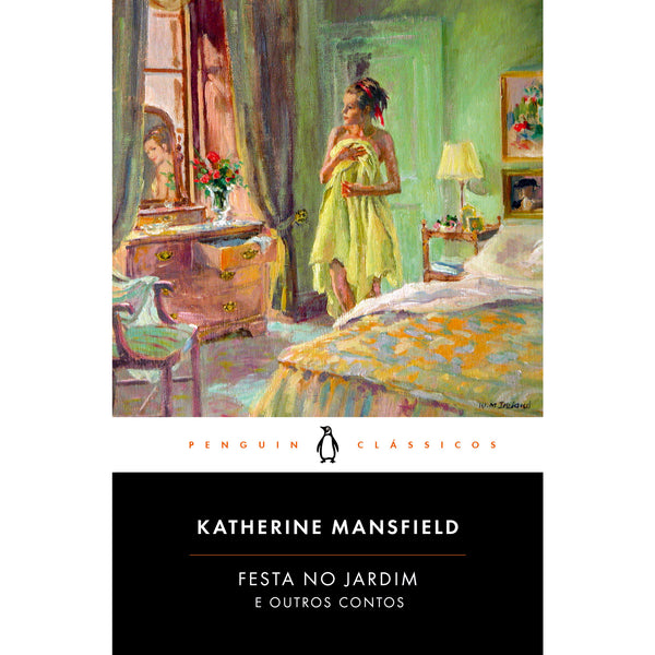 Festa no Jardim e Outros Contos de Katherine Mansfield- Livro de Bolso