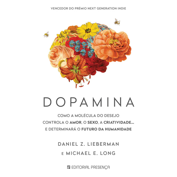Dopamina de Daniel Z. Lieberman, Michael E. Long