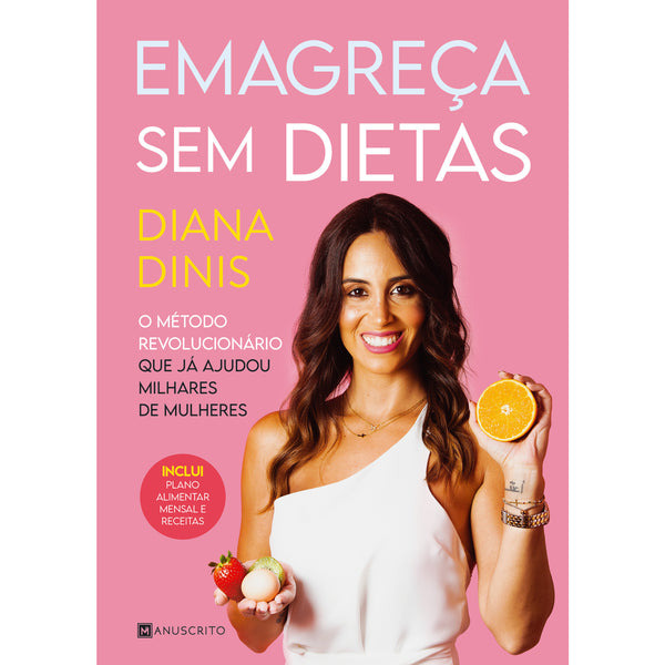 Emagreça sem Dietas de Diana Dinis - Manuscrito Saúde e Bem Estar