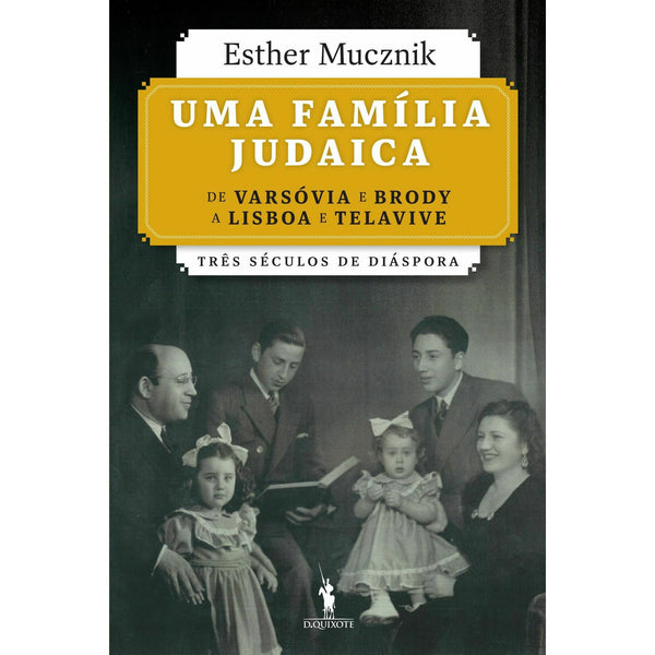 Uma Família Judaica de Esther Mucznik