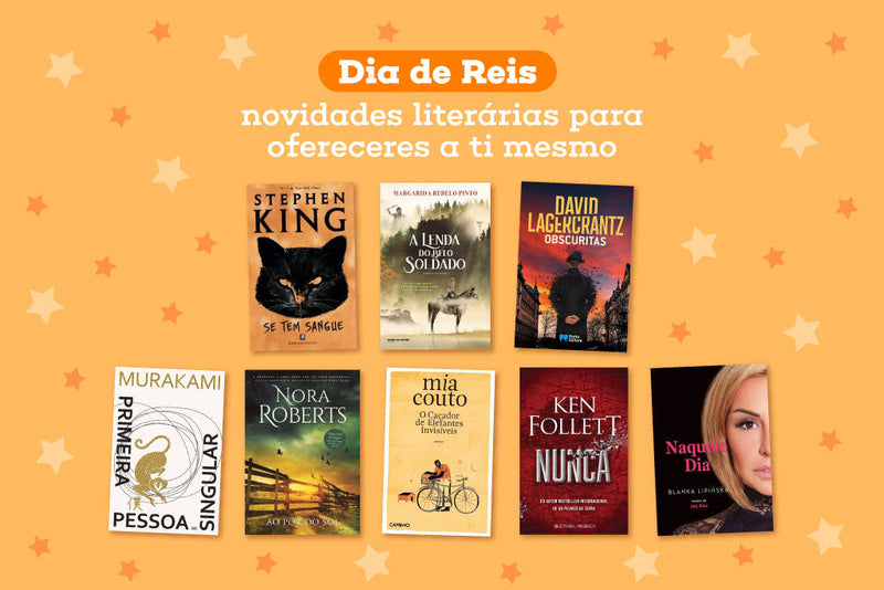 Dia de Reis: 8 novidades literárias para ofereceres a ti mesmo