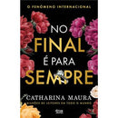 No Final é Para Sempre de Catharina Maura