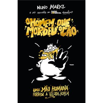 O Homem que Mordeu o Cão de Nuno Markl