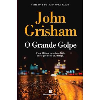 O Grande Golpe de John Grisham