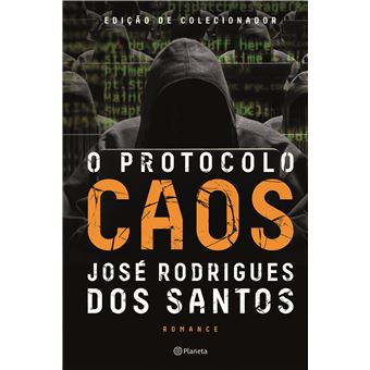 O Protocolo Caos Edição de Colecionador de José Rodrigues dos Santos