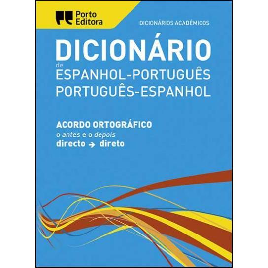 Dicionário Académico Espanhol/Português - Português/Espanhol