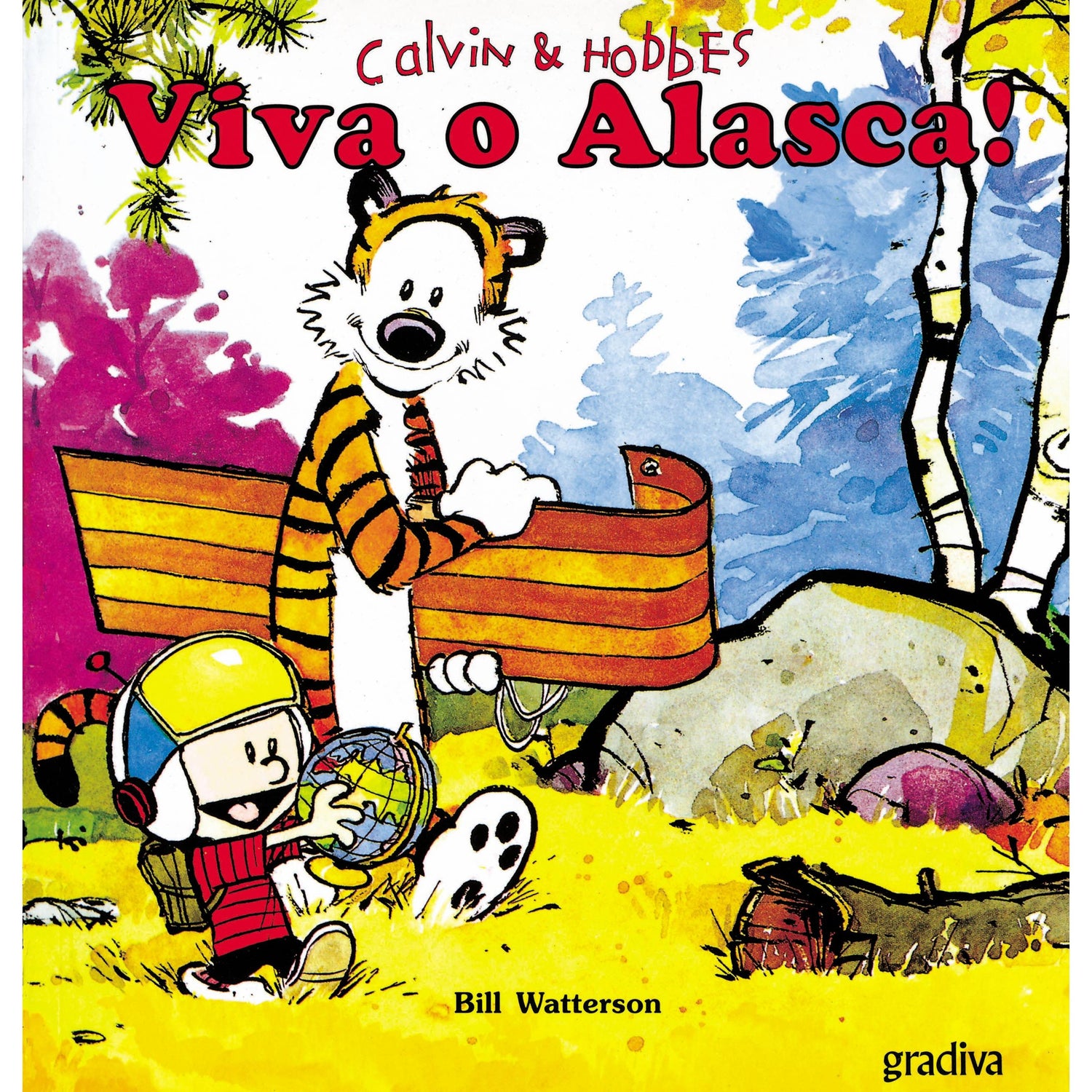 Calvin & Hobbes - Viva o Alasca! (Livro 1) de Bill Watterson