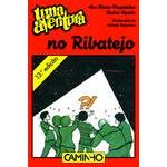 Uma Aventura no Ribatejo de Ana Maria Magalhães e Isabel Alçada - Volume 9