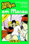 Uma Aventura em Macau de Ana Maria Magalhães e Isabel Alçada - Volume 35
