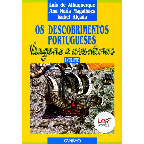 Os Descobrimentos Portugueses - Viagens e Aventuras (Volume I) de Luís de Albuquerque