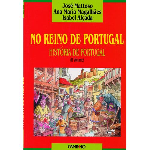 No Reino de Portugal - História de Portugal (Volume 2) de José Mattoso