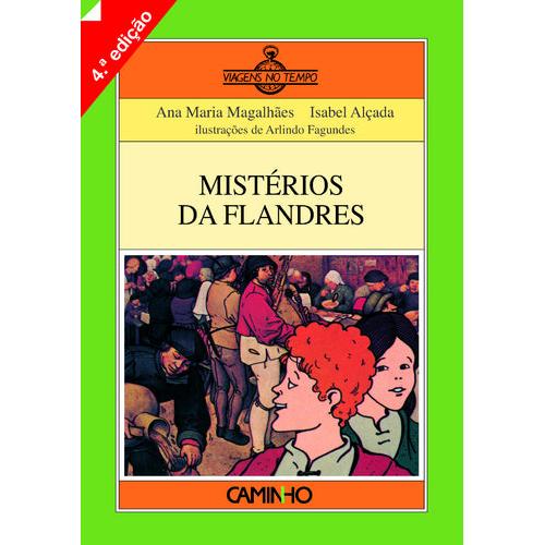Mistérios da Flandres (Livro 1) de Ana Maria Magalhães