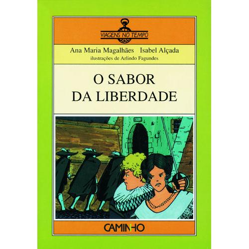 O Sabor da Liberdade de Ana Maria Magalhães