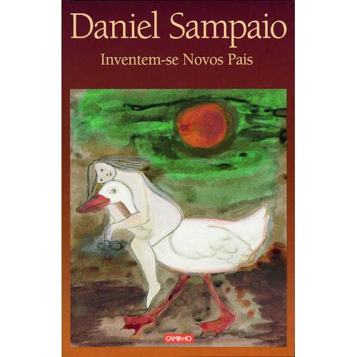 Inventem-se Novos Pais de Daniel Sampaio