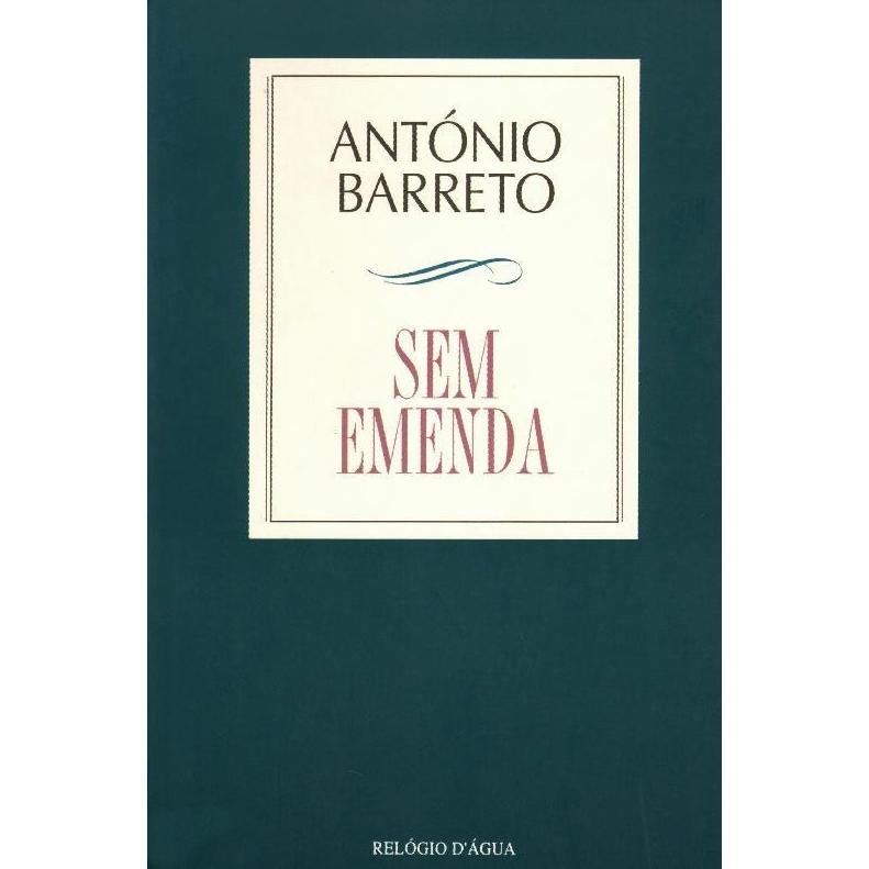 Sem Emenda de António Barreto