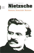 Humano Demasiado Humano de Friedrich Nietzsche