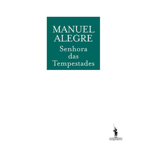 Senhora das Tempestades de Manuel Alegre
