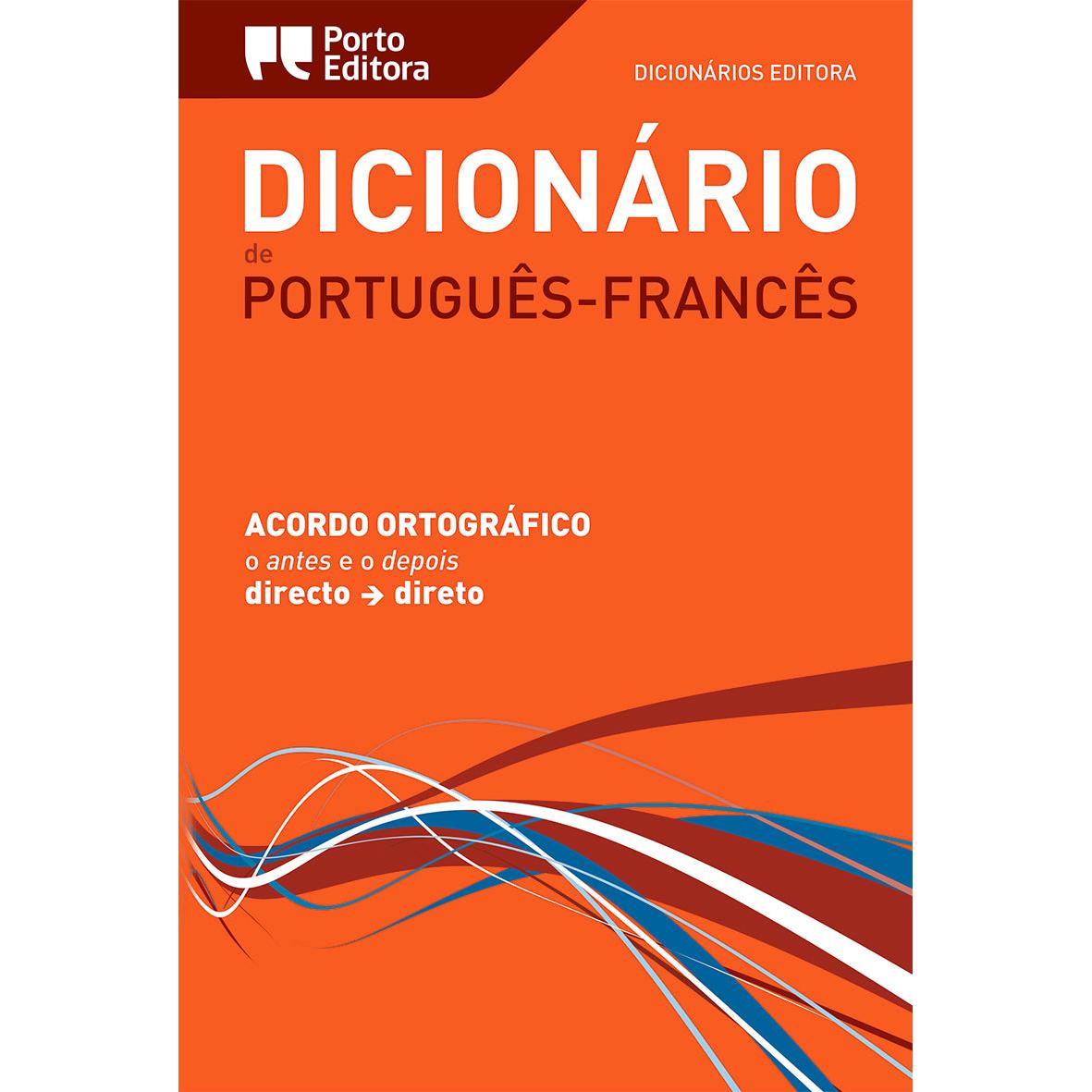 Dicionário Editora de Português-Francês de António Gomes Ferreira