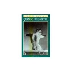 Quando Fui Mortal de Javier Marías