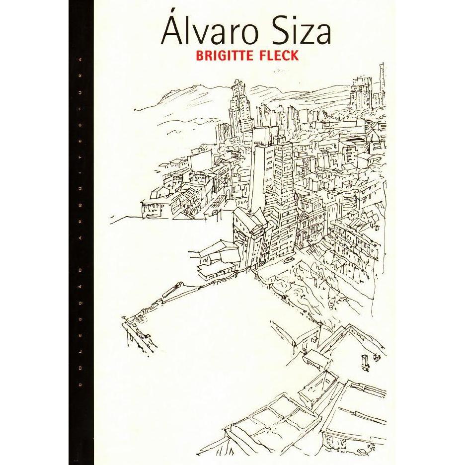 Álvaro Siza de Brigitte Fleck
