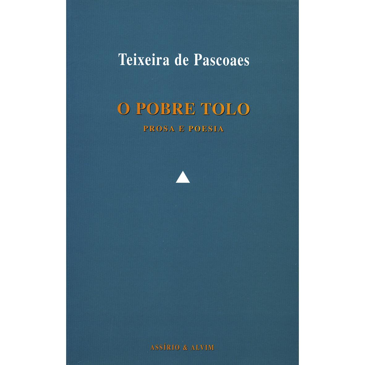 O Pobre Tolo de Teixeira de Pascoaes