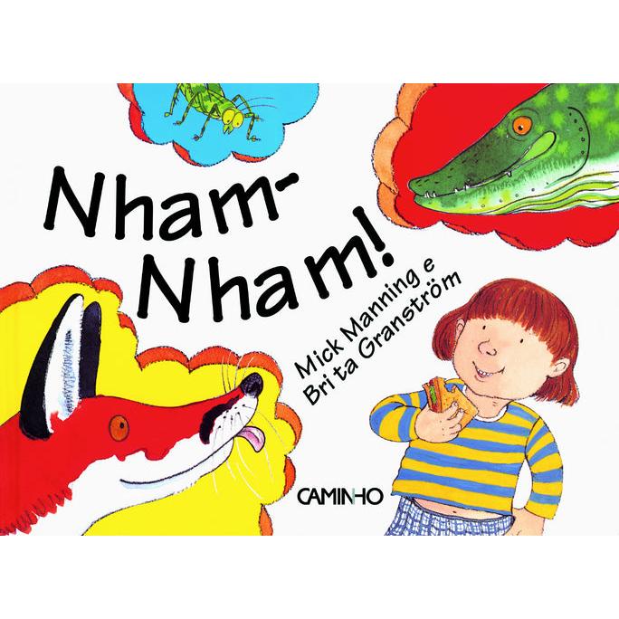 Nham-Nham! de Mick Manning