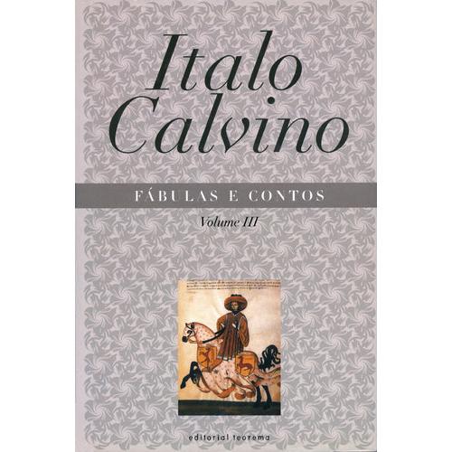 Fábulas e Contos (Volume III) de Italo Calvino