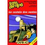 Uma Aventura no Castelo dos Ventos de Ana Maria Magalhães e Isabel Alçada