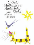 O Gato Malhado e a Andorinha Sinhá