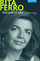 Desculpe Lá, Mãe! de Rita Ferro