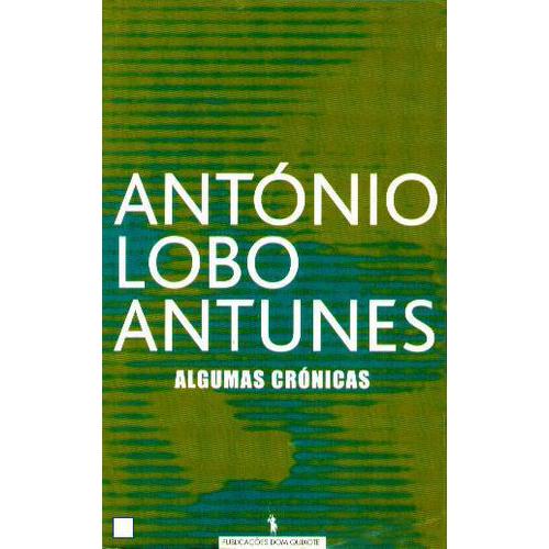 Algumas Crónicas de António Lobo Antunes