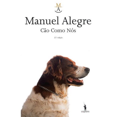 Cão Como Nós de Manuel Alegre