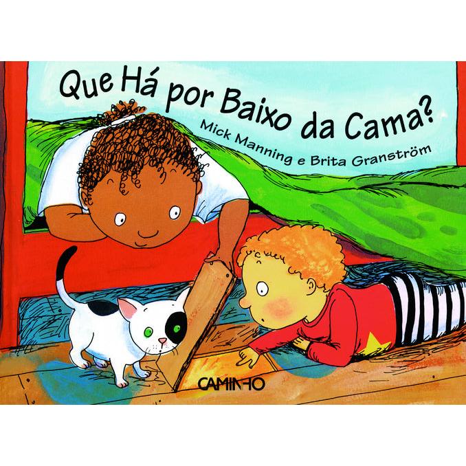 Que Há por Baixo da Cama? de Mick Manning