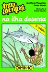 Uma Aventura na Ilha Deserta - Volume 48 de Ana Maria Magalhães