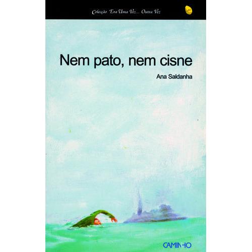 Nem Pato, Nem Cisne de Ana Saldanha