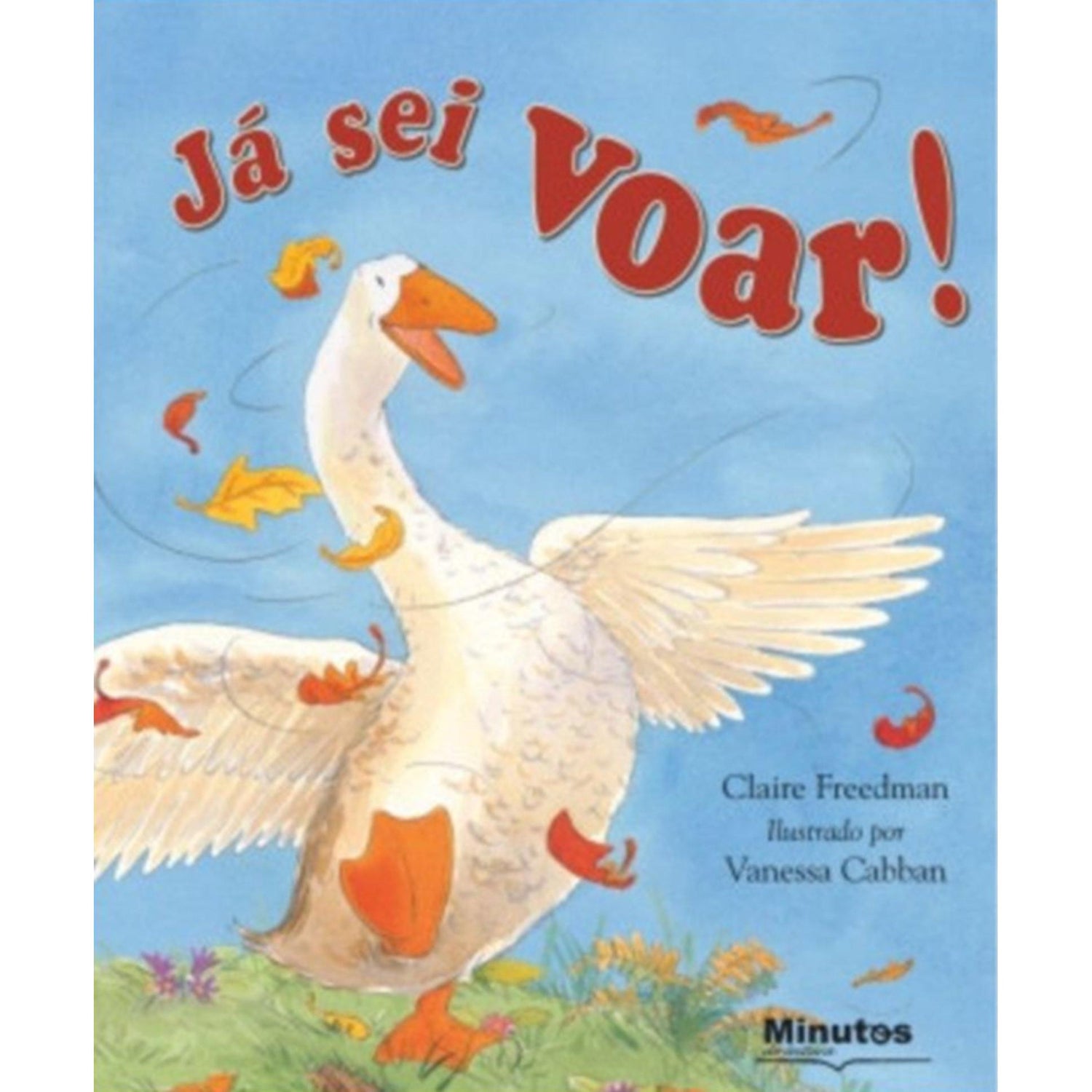 Já Sei Voar! de Claire Freedman