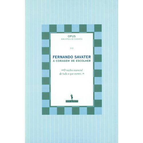 A Coragem de Escolher de Fernando Savater
