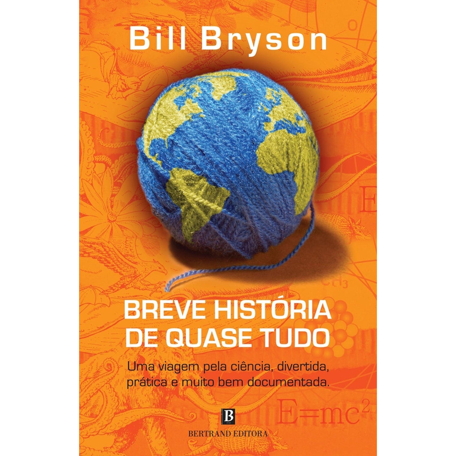 Breve História de Quase Tudo de Bill Bryson