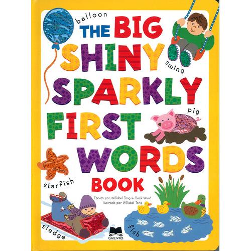 The Big Shiny Sparkly First Words Book