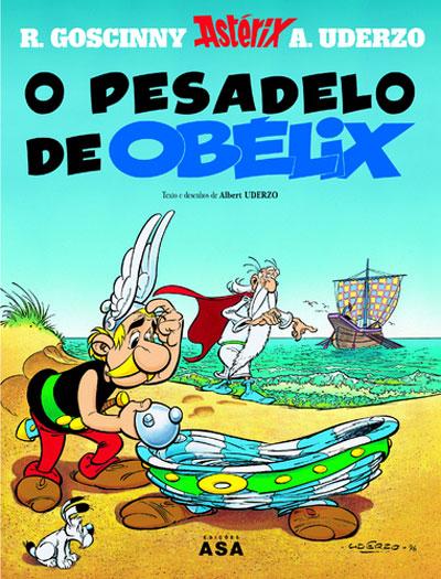 Astérix - o Pesadelo de Obélix de René Goscinny e Albert Uderzo - Vol. 30
