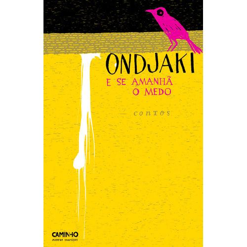 E se Amanhã o Medo de Ondjaki