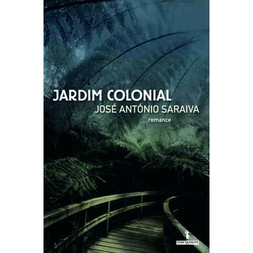 Jardim Colonial de José António Saraiva