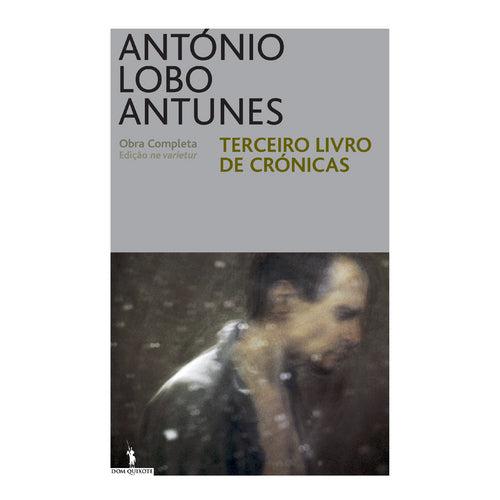 Terceiro Livro de Crónicas de António Lobo Antunes