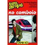 Uma Aventura no Comboio de Ana Maria Magalhães e Isabel Alçada Volume 48